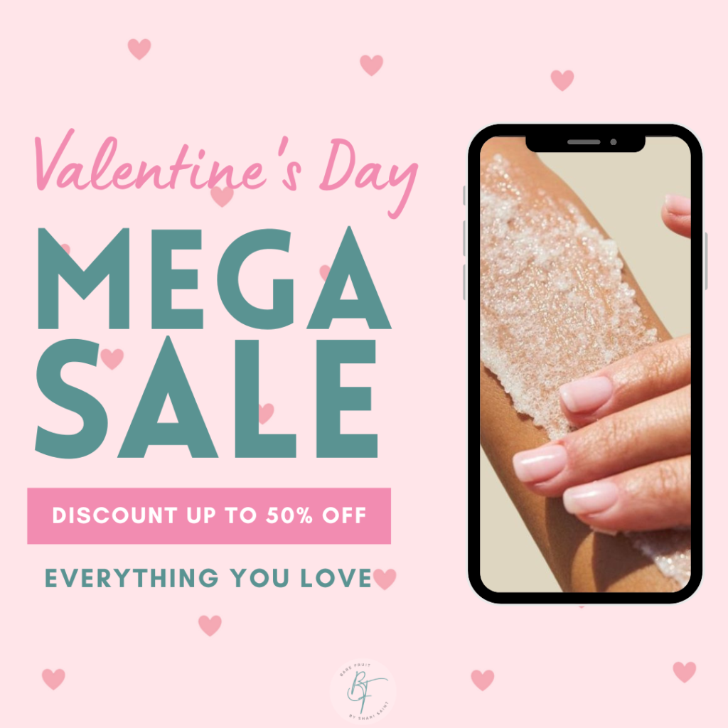 Woman with a scrub on her arm. with text that says MEGA SALE for valentines Day - Bare Fruit sugaring and brows logo